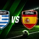 Uruguay vs Spania: Duel de tradiție pentru supremația Grupei H la Turneul Final 2026