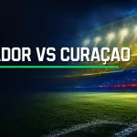 Ecuador – Curaçao voorspelling, odds en wedtips WK 2026