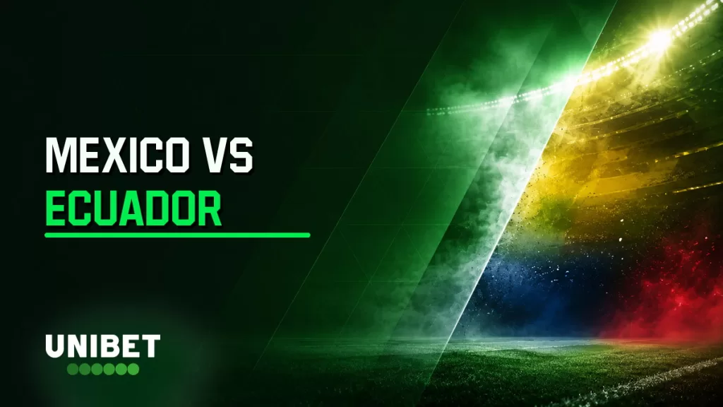 Mexico - Ecuador voorspelling, odds en wedtips WK 2026 1 unibet mexico vs ecuador featured