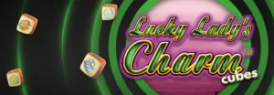 Lucky Lady’s Charm Cubes