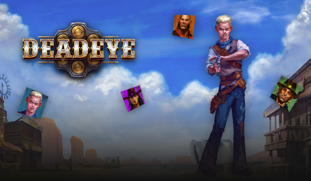 Notre avis sur Deadeye 1 Notre avis sur Deadeye