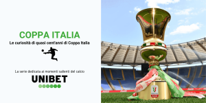 Coppa Italia: le curiosità di quasi cent’anni di coppa nazionale